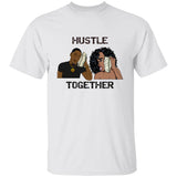 Hustle Together T-Shirt