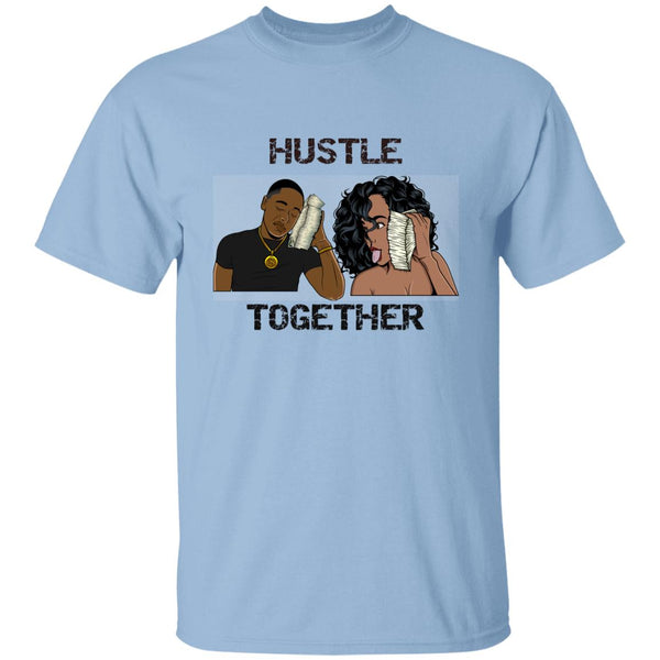 Hustle Together T-Shirt